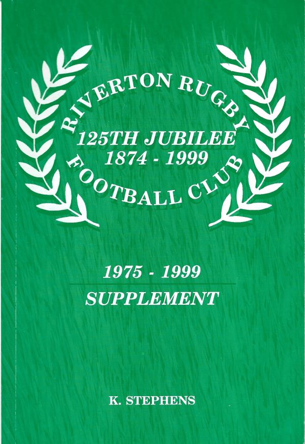Riverton Rugby Club 125 Years 1999 Supplement 